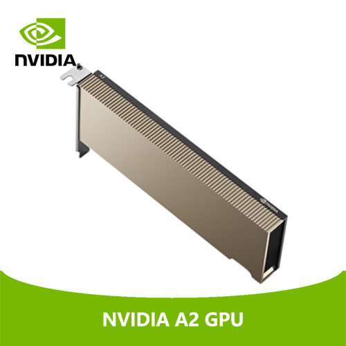 NVIDIA A2 TENSOR CORE GPU